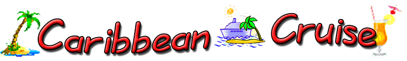 Caribbean Cruise